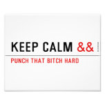Keep calm  Photo Prints