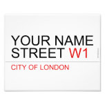 Your Name Street  Photo Prints