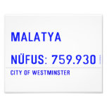 MALATYA  NÜFUS: 759.930  Photo Prints