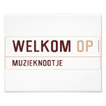 Welkom  Photo Prints