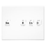 Be Kind  Photo Prints