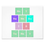 my
 name
 is 
 tamy   Photo Prints