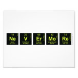 NeVErMoRe  Photo Prints