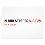 in OUR STREETS  Photo Prints