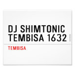 DJ SHIMTONIC TEMBISA 1632  Photo Prints