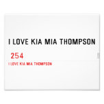 I LOVE KIA MIA THOMPSON    Photo Prints