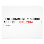 Dene community school art trip   Photo Prints