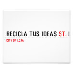 RECICLA TUS IDEAS  Photo Prints