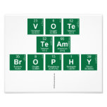 vote
 team
 brophy
   Photo Prints