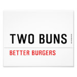  TWO BUNS  Photo Prints