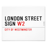 LONDON STREET SIGN  Photo Prints