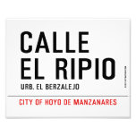 CALLE EL RIPIO  Photo Prints