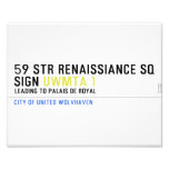 59 STR RENAISSIANCE SQ SIGN  Photo Prints
