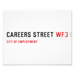 CAREERS STREET  Photo Prints