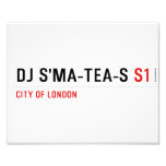 dj s'ma-tea-s  Photo Prints