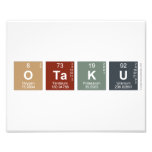 Otaku  Photo Prints