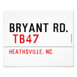 BRYANT RD.   Photo Prints