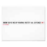 MOM SAYS NO DP WARNA RISTEY AA JAYENGE  Photo Prints
