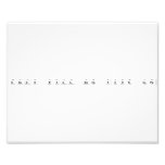 Drugs Will Ruin Your Life  Photo Prints