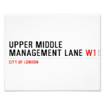Upper Middle Management Lane  Photo Prints