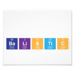 
 balistic  Photo Prints