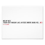 NO DP BCZ  YASHI SAY NAGAR LAG JAYEGEE MERE BABU KO...  Photo Prints