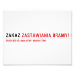 ZAKAZ  Photo Prints