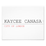 kaycee canasa  Photo Prints