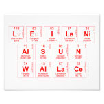 Leilani
 Alsun 
 Wallace  Photo Prints