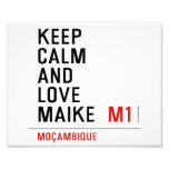 Keep Calm And  Love  Maike   Photo Prints