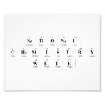 National 
 Chemistry 
 Week  Photo Prints