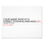Your Name moeletji Street poshka(lamivano)  Photo Prints