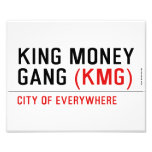 King Money Gang  Photo Prints