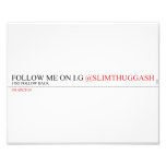 FOLLOW ME ON I.G  Photo Prints