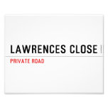 Lawrences CLose  Photo Prints