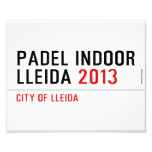 PADEL INDOOR LLEIDA  Photo Prints