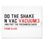 Do the Shake  n vac  Photo Prints