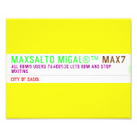 MAXSALTO MIGAL®™  Photo Prints