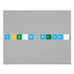 You're Weird!  Photo Prints