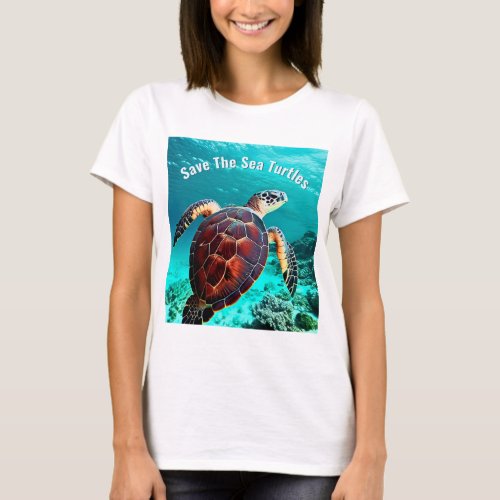 Photo Realistic Sea Turtle  Save The Sea Turtles T_Shirt