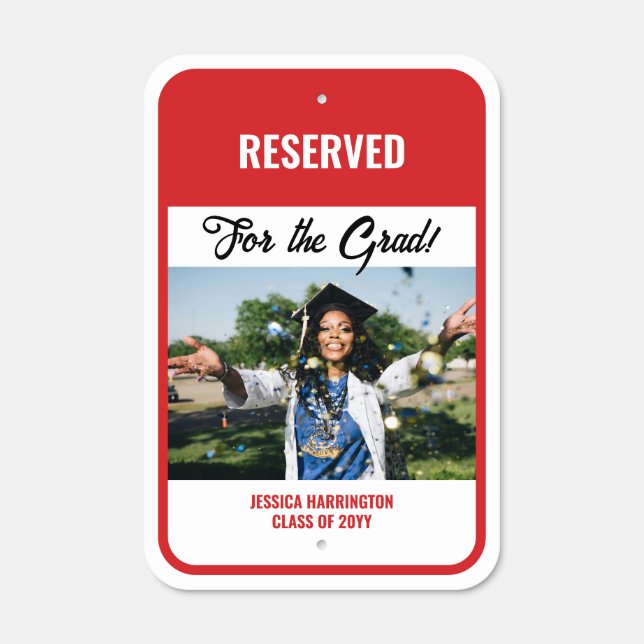 Photo Red Reserved Parking for the Grad Metal Sign (Front)