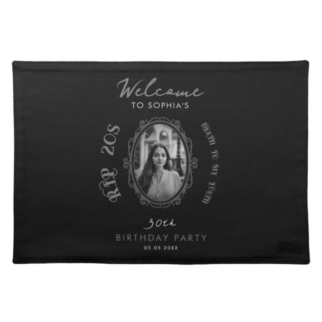 Photo RIP 20s 30th Birthday Party Welcome Cloth Placemat (Front)