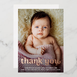 Photo Rose Gold Custom baby Girl Thank you Foil Holiday Card