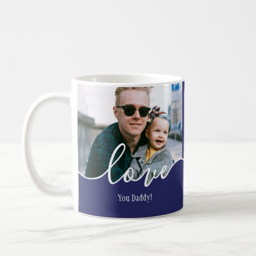 Photo Script Love Dad Mug