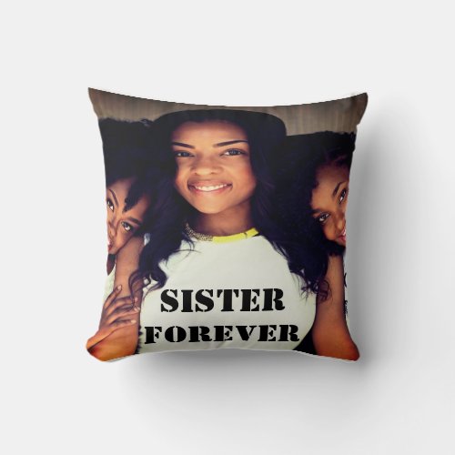 Photo Sister Forever Quote Handwriting Throw Pillow