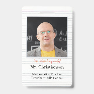 Photo Teacher ID Badge school, me without mask