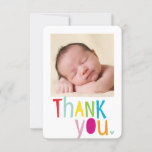 PHOTO THANK YOU modern new baby colorful type<br><div class="desc">by kat massard >>> WWW.SIMPLYSWEETPAPERIE.COM<<< Send and extra special THANK YOU message with style and pizzazz for your guests from your event! Personalised with your details & photos my modern THANK YOU NOTES are sure to stand out by featuring your favourite photo from your special event to make a special...</div>