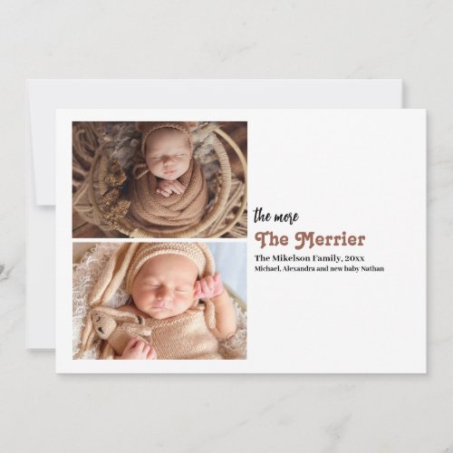 Photo The More The Merrier Birth  Holiday Card