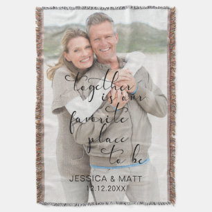 Photo Together is our Favorite Place to Be Throw Blanket