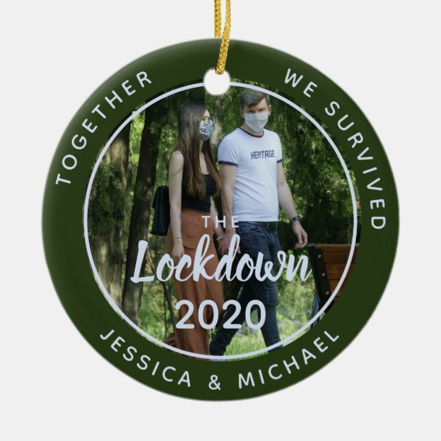 Photo Together Survived Lockdown 2020 Quarantine Ceramic Ornament (Front)